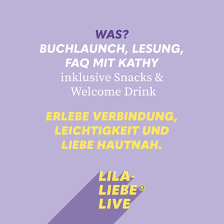 Dein Ticket: LilaLiebe® LIVE