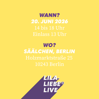 Dein Ticket: LilaLiebe® LIVE